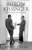 Nixon and Kissinger : partners in power