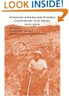 African American Women Confront the West: 1600-2000