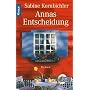 Annas Entscheidung