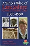 A who's who of Lancashire County Cricket Club 1865-1990