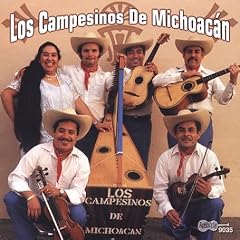 Los Campesinos de Michoacan