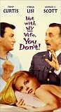  : Not With My Wife You Don't