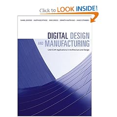 Digital Design and Manufacturing: CAD/CAM Applications in Architecture and Design