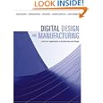Digital Design and Manufacturing: CAD CAM Applications in Architecture and Design