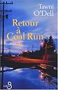RETOUR A COAL RUN