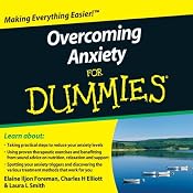 Overcoming Anxiety For Dummies Audiobook | [Elaine Iljon Foreman, Charles H. Elliott, Laura L. Smith]