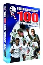 100 Greatest Bolton Wanderers Premiership Goals [DVD]