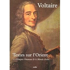 Textes sur l'Orient : Tome 1, L'Empire Ottoman & le Monde Arabe