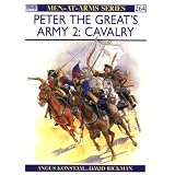 Peter the Great's Army (2): Cavalry: 002 (Men-at-Arms)von "Angus Konstam"
