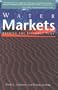 Water Markets : Priming the Invisible Pump