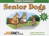 Senior Dogs (Simple Solutions Series)