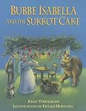 Bubbe Isabella and the Sukkot Cake