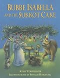 Bubbe Isabella And The Sukkot Cake