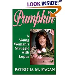 Pumpkin: A Young Woman's Struggle With Lupus