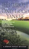 The Only Good Yankee (A Jordan Poteet Mystery)