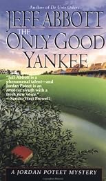 Only Good Yankee (A Jordan Poteet Mystery)