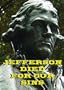 Jefferson Died For Our Sins:  Thomas Jefferson on God, Jesus and The Separation of Church and State