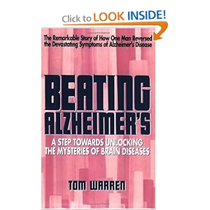 Click here to buy Beating Alzheimer's: A Step Towards Unlocking the Mysteries of Brain Diseases by Tom Warren.