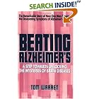 Beating Alzheimer's: A Step Towards Unlocking the Mysteries of Brain Diseases by Tom Warren