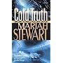 Cold Truth: A Novel