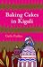 Baking Cakes in Kigali (Hardcover)