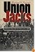 Union Jacks: Yankee Sailors in the Civil War (Civil War America)