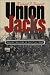 Union Jacks: Yankee Sailors in the Civil War (Civil War America (Hardcover))