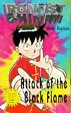 Attack of the Black Flame (Ironfist Chinmi - Kung Fu Boy)