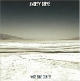Andrew Byrne: White Bone Country