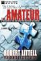 Amateur: A Novel of Revenge