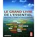 Le grand livre de l'essentiel : Mieux vivre et donner du sens au quotidien