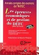 Les �preuves �conomiques et de gestion du DEFC (DECF de l'Etat): Annales corrig�es des examens de l'INTEC : organisation et gestion de l'entreprise, ... et informatique, contr�le de gestion