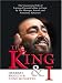 The King And I: The Uncensored Tale Of Luciano Pavarotti's Rise To Fame By His Manager, Friend, And Sometime Adversary width=