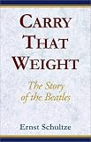 Carry That Weight: The Story of the Beatles