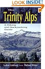 Trinity Alps: A...