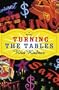 Turning the Tables: A Novel