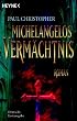 Michelangelos Verm�chtnis