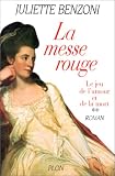 Le Jeu de l\'amour et de la mort, tome 2 : La Messe rouge