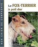 Le fox-terrier � poil dur->Cliquez sur l'image pour obtenir des informations sur ce livre