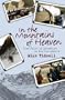 In the Mountains of Heaven: True Tales of Adventure on Six Continents