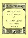 Marriages & Deaths in the Newspapers of Lancaster County, Pennsylvania 1831-1840
