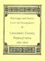 Marriages & Deaths in the Newspapers of Lancaster County, Pennsylvania 1831-1840