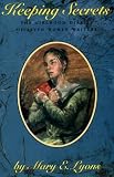 Keeping Secrets : The Girlhood Diaries Of Seven Women Writers
