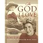 The God I Love: A Lifetime of Walking with Jesus (Running Press Miniature Editions)