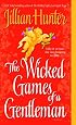 The Wicked Games of a Gentleman: A Novel (Boscastle Family)