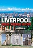 Liverpool walks through history