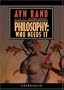 Philosophy: Who Needs It