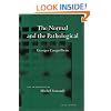 The Normal and the Pathological