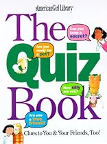 The Quiz Book: Clues to You & Your Friends