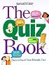 The Quiz Book: Clues to You & Your Friends